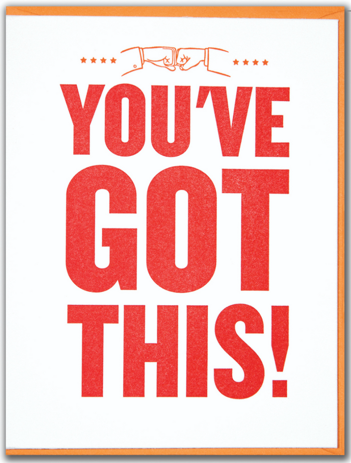 You've Got This
