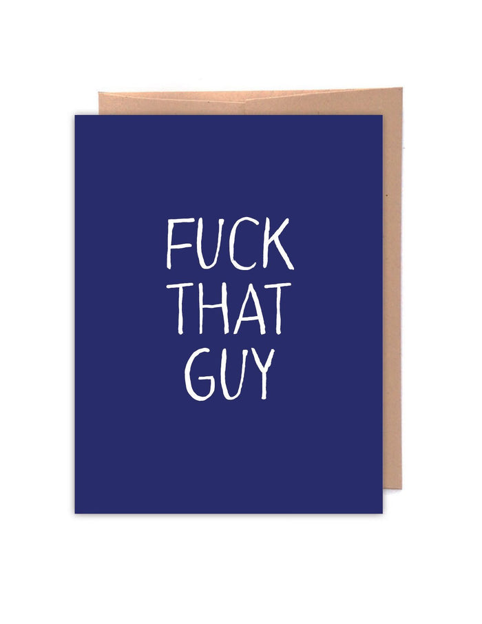 Fuck That Guy