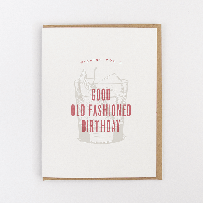 Good Old Fashioned Birthday