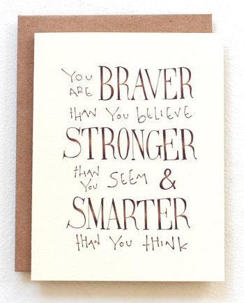 Braver Than You Believe